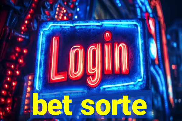bet sorte